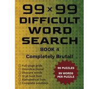 99x99 Word Search Book 4: Extreme Difficult Hard Puzzles for Adults, Seniors, Smart Kids, Teens (99 x 99 Difficult Word Search)