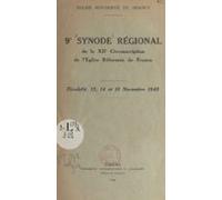 9e Synode Régional De La Xiie Circonscription De Léglise Réformée De F