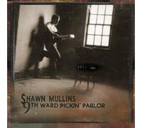 9Th Ward Pickin' Parlor by Shawn Mullins