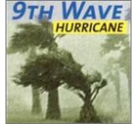 9th Wave - Hurricane
