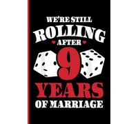 9th Wedding Anniversary Notebook: Nine Years Celebration Journal for Husband and Wife - Funny Couples Keepsake Celebrating 9 Years of Marriage