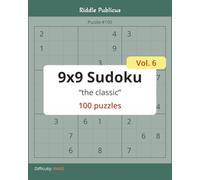 9x9 Sudoku puzzles Vol.6: 100 "hard" sudoku puzzles | 8x10 inch book size
