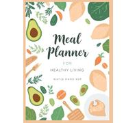 A 12-Week Guided Meal Prep Logbook with Weekly Grocery Lists, Recipe Organizer & Daily Food Journal - Track Meals, Plan Healthy Recipes & Stay on Budget for Busy Moms, Fitness Lovers & Weight Watchers