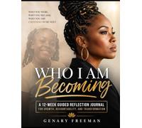 A 12- W uided Reflection Journal for Growth, Accountability and Transformation