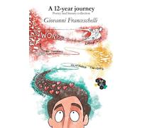 A 12-Year Journey: Poetry and Literary Collection