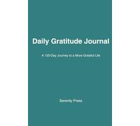 A 120-Day Journey to a More Grateful Life