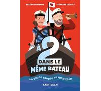 A 2 dans le même bâteau: La vie de couple au quotidien