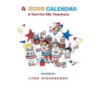 A 2026 Calendar: A Tool for ESL Teachers