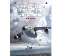 A-3 Skywarrior Units of the Vietnam War: 108 (Combat Aircraft)