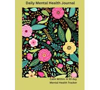 A 30 day daily affirmation journal and mood tracker: Ideal for mom, dad, kids, friends, gift. 8.5 X 11 inches