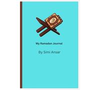 A 30 day Guided Journal for Ramadan,Reflections,Intention and Dua.