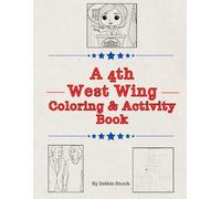 A 4th West Wing Coloring & Activity Book