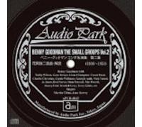 ベニー・グッドマン ã‚³ãƒ³ãƒœåæ¼”集 第二集(花岡詠二 鏿›²解説) BENNY GOODMAN THE SMALL GROUPS Vol.2 (1936~1951)