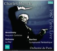 ãƒ™ãƒ«ãƒªã‚ªãƒ¼ã‚º:幻æƒ³交éŸ¿æ›²ã€ã‚¹ãƒˆãƒ©ãƒ´ã‚£ãƒ³ã‚¹ã‚ãƒ¼:ãƒ¬ã‚¯ã‚¤ã‚¨ãƒ ãƒ»ã‚«ãƒ³ãƒ†ã‚£ã‚¯ãƒ«ã‚¹ã€ãƒ‰ãƒ“ãƒ¥ãƒƒã‚·ãƒ¼:管弦楽ã®ãŸã‚ã®3ã¤ã®交éŸ¿çš„素æã€Œ海ã€ (1967 Paris Live / Munch & Orchestre de Paris) [2CD]