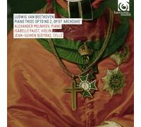 ãƒ™ãƒ¼ãƒˆãƒ¼ãƒ´ã‚§ãƒ³ : ãƒ”ã‚¢ãƒŽä¸‰é‡å¥æ›² 第6ç•ª&第7ç•ª (Ludwig Van Beethoven : Piano Trios Op.70 No.2, Op.97 'Archduke' / Alexander Melnikov (piano) | Isabelle Faust (violin) | Jean-Guihen Queyras (cello)) [輸å…¥ç›¤ãƒ»æ-¥æœ¬èªž解説ä»˜]