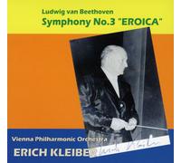 ベートーヴェン : 交響曲 第3番 変ホ長調 作å“55 「英雄〠(Ludwig van Beethoven : Symphony No.3 ''EROICA'' / Erich Kleiber & Vienna Philharmonic Orchestra)