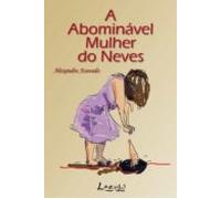 A Abominável Mulher Do Neves (ebook)