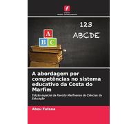 A abordagem por competências no sistema educativo da Costa do Marfim: Edição especial da Revista Marfinense de Ciências da Educação