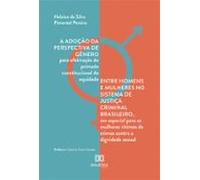 A Adoção Da Perspectiva De Gênero Para Efetivação Do Primado Constituc