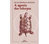A Agonia Das Folerpas