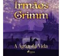 A Água Da Vida (audiolibro)