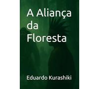 A Aliança da Floresta