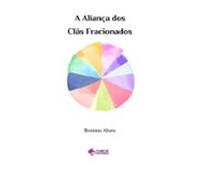A Aliança Dos Clãs Fracionados (ebook)