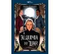 A Alquimia Do Luar (ebook)