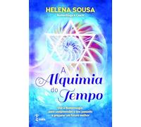 A Alquimia do Tempo (Farol)