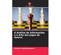 A Análise de Informações e a Arte dos Jogos de Guerra