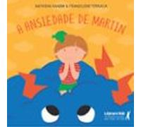 A Ansiedade De Martin (ebook)