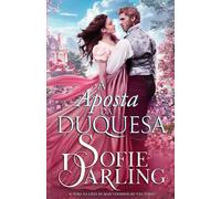A Aposta da Duquesa (No Amor e nas Corridas, Vale Tudo)