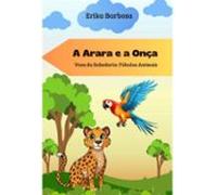 A Arara E A Onça (ebook)