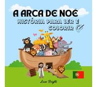 A Arca de Noé: História para Ler e Colorir