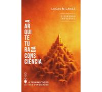 A Arquitetura da Consciência: O Desenho Invisível (Transmutação das Densidades)