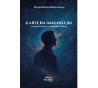 A Arte Da Imaginação (ebook)