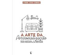 A Arte da Personalização: Design, Marcenaria e Arquitetura como Ferramentas de Identidade