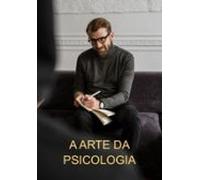A Arte Da Psicologia (ebook)