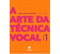 A Arte Da Técnica Vocal: Caderno 1 (ebook)