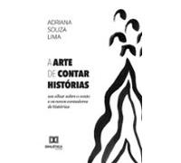 A Arte De Contar Histórias (ebook)