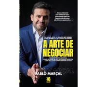 A Arte de Negociar - Pablo Marçal