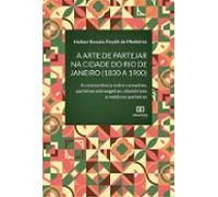 A Arte De Partejar Na Cidade Do Rio De Janeiro (1830 A 1900) (ebook)