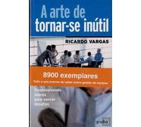 A Arte de Tornar-se Inútil