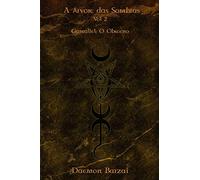 A Árvore das Sombras: Gamaliel: O Obsceno: 2