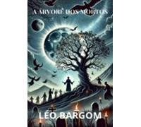 A Árvore Dos Mortos (ebook)