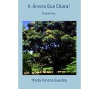 A Árvore Que Chora! (ebook)