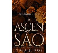 A Ascensão: Uma Fantasia Urbana dos Deuses Eslavos com Romance (Lobisomens Negros)