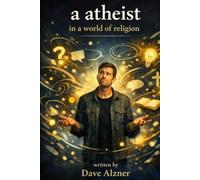 a atheist in a world of religion