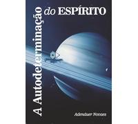 A Autodeterminação do Espírito: A soberania do ser em si e seu Campo Pessoal