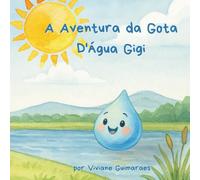 A Aventura da Gota D'Água Gigi